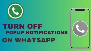 How to Turn Off Pop-Up Notifications on WhatsApp | Simple Guide 📲 How to Turn Off Pop-Up Notifications on WhatsApp | Simple Guide 📲
