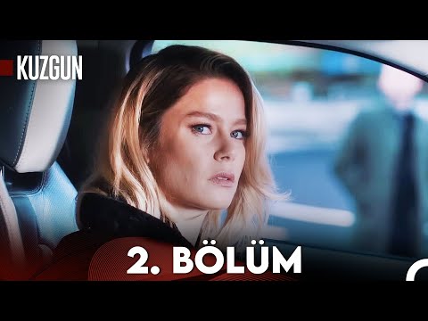 Kuzgun 2. Bölüm