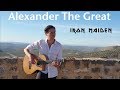 Alexander The Great (IRON MAIDEN) Acoustic - Thomas Zwijsen