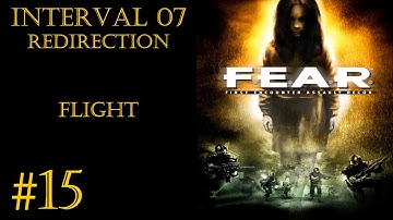 Walkthrough F.E.A.R. [Interval 07 - Redirection: Flight]