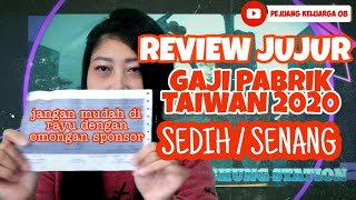 Review jujur gaji pabrik Taiwan 2020 , cerita TKW Taiwan Review jujur gaji pabrik Taiwan 2020 , cerita TKW Taiwan
