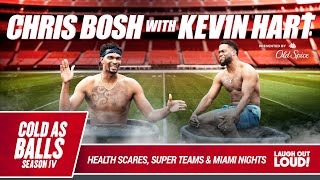 Chris Bosh Talks Health Scares and The Rise of the Miami Heat | Cold as Balls S4 | LOL Network