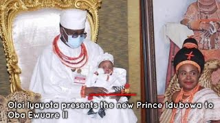 Oba of Benin, Oba Ewuare II Names New Son, Prince Idugbowa