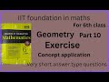 Geometry _concept application,very short answer type questions_exercise,Part 10