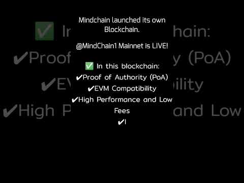 Mindchain launched their own Blockchain | Mainnet is Live