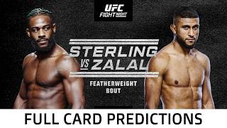 UFC Fight Night Sterling vs Zalal Full Card Predictions | UFC Vegas 116