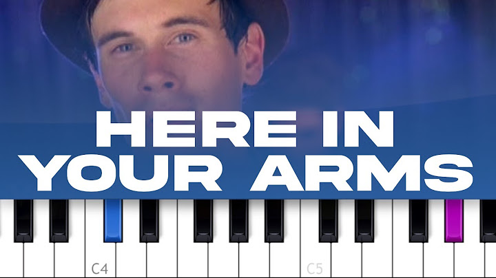 Here (In Your Arms) Piano version - Piano performance video thumbnail