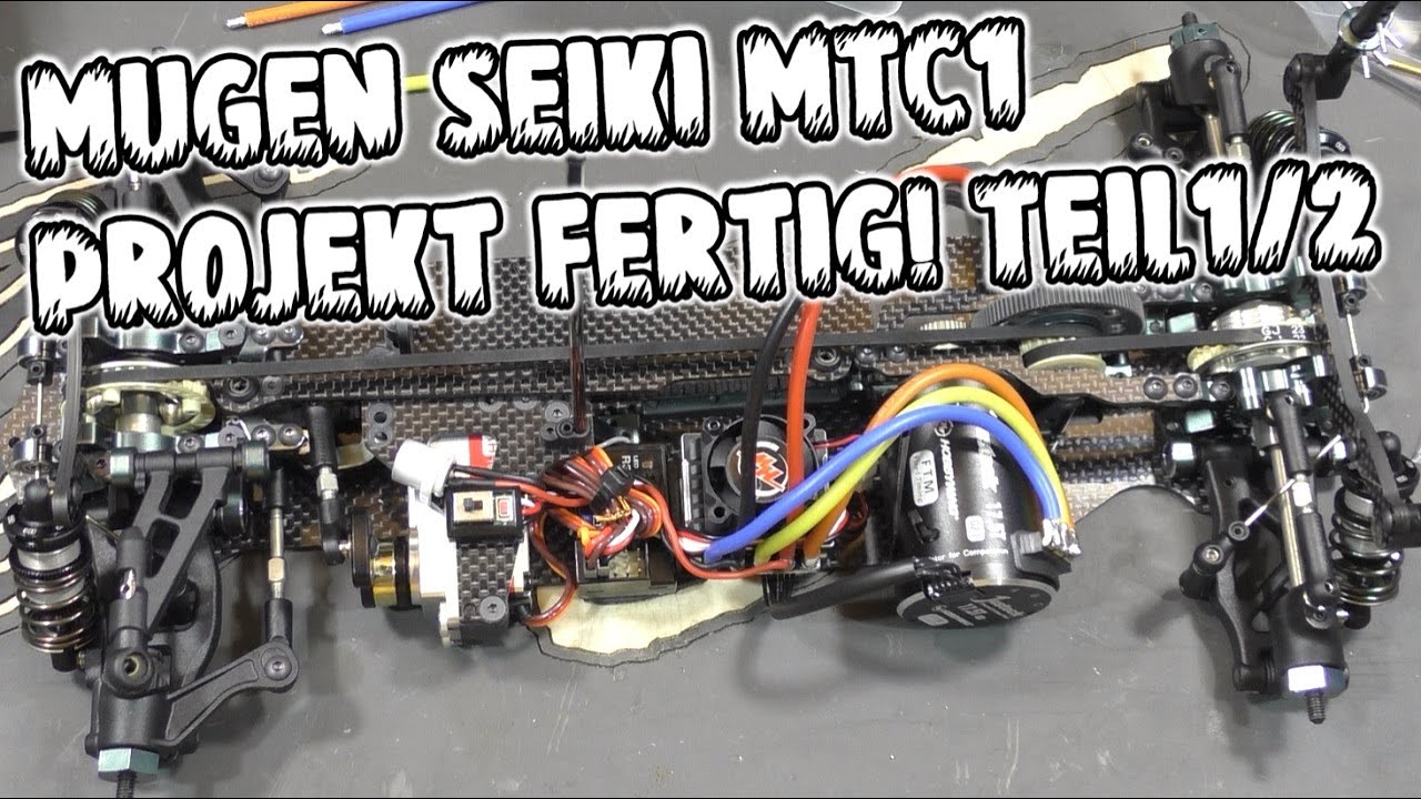 Mugen Seiki MTC1 2020 Projekt fertig! Teil 1/2 | HD+ | German/Deutsch