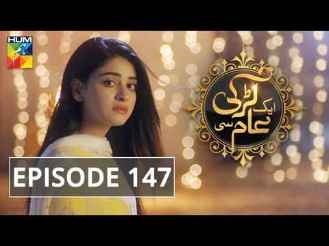 Aik Larki Aam Si — Episode 147