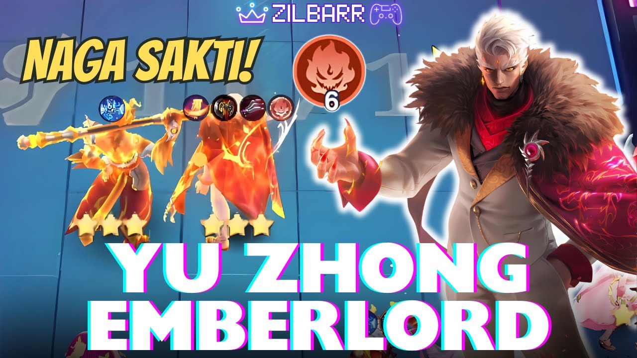 YU ZHONG EMBERLORD! DI BUFF JADI OP BANGET! COMMANDER AAMON COMBO ...