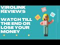 ViroLink Review| ViroLinks Reviews Scam| Warning: Watch Till The End Or Lose Your Money.
