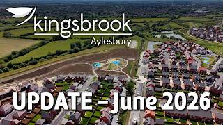 Kingsbrook, Aylesbury - UPDATE | June 2026