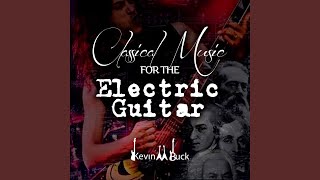 The Well Tempered Clavier Book 1 in C Major Arr. for Electric Guitar