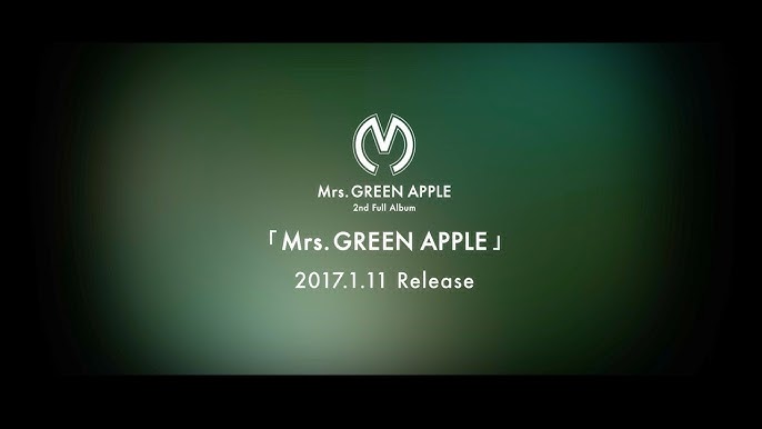 Mrs Green Apple 2nd Al Mrs Green Apple ダイジェスト映像 Youtube Mrs Green Apple 2nd Al Mrs Green Apple ダイジェスト映像 Youtube