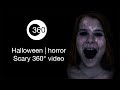 Scary 360° video | horror 360°| Halloween