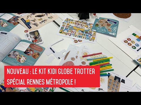 Kidi Globe Trotter spécial Rennes Métropole