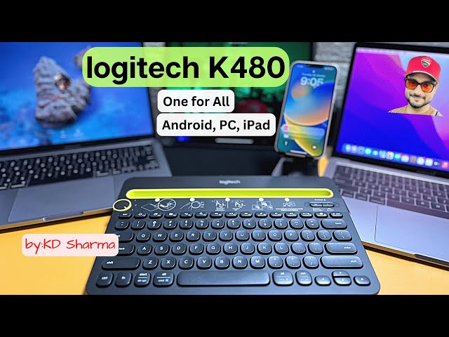 Best Bluetooth Wireless Keyboard for Android, iPad, PC: Logitech K480 Setup | One for All
