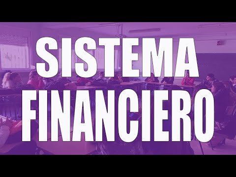 Video: Sistema financiero: ¿qué es? concepto, estructura