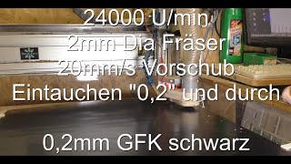 GFK 0,2mm fräsen