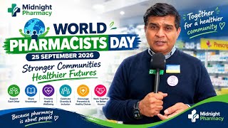 World Pharmacists Day 2026 | Building Stronger, Healthier Communities 💚💊 | Midnight Pharmacy