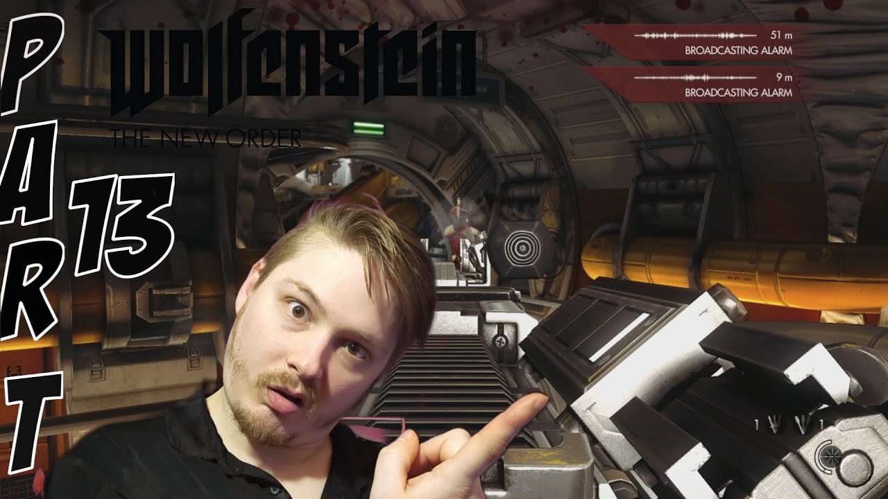 Wolfenstein The New Order - Let's Play - Part 13 - Nazi Moon Base