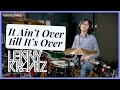 It Ain't Over 'til It's Over - Lenny Kravitz || Drum cover by KALONICA NICX
