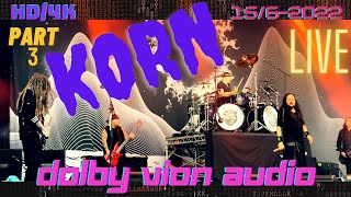KORN [Live HD Dolby] @gronalundstivoli Stockholm, Sweden. (Last part) 15/6 - 2022