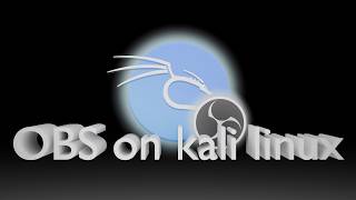 How to Install OBS Studio on Kali Linux | Quick & Easy Tutorial