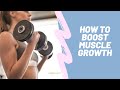 How to Boost Muscle Growth