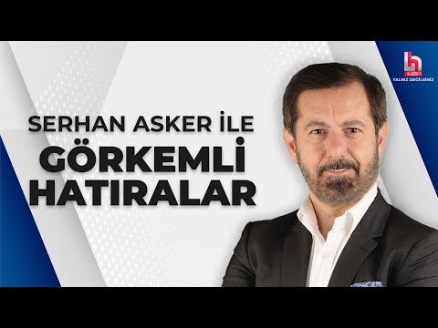 #CANLI | Serhan Asker ile Görkemli Hatıralar | 5 Mart 2023 | #HalkTV