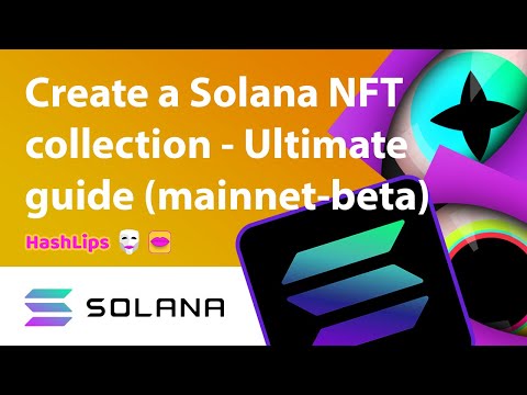 Create a Solana NFT collection – Ultimate guide (mainnet-beta)