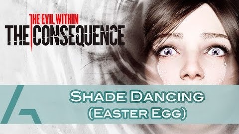 The Evil Within | The Consequence Shade Dancing (Easter Egg)
