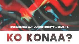 KO KONAA? (Audio Only) - Derek Keven & Juny B feat. Junior Bobby T & Elijah L