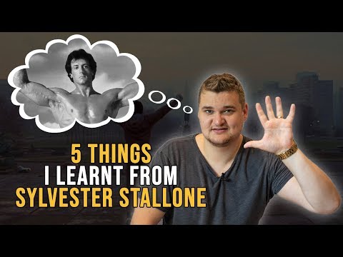 5 Things I learnt from Sylvester Stallone!!!