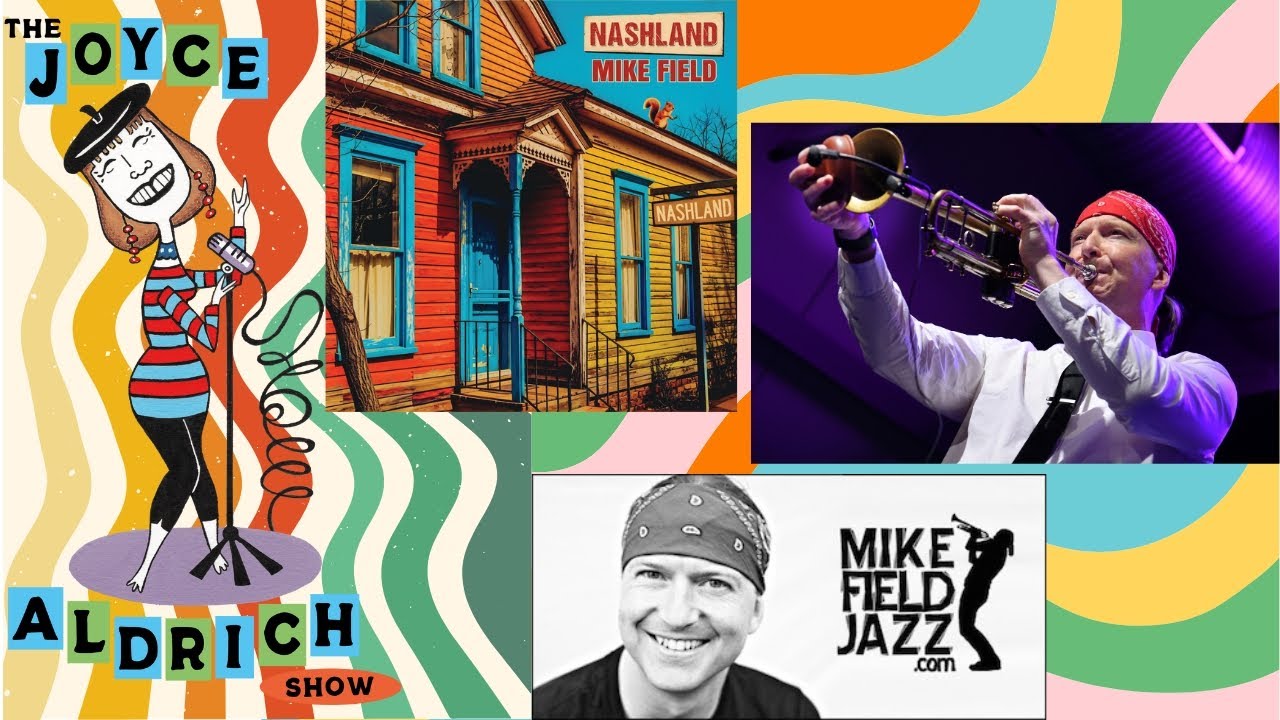 Mike Field's 'Nashland' Ignites W/ Great Melodies, Storytelling Jazz, Exciting Arrangements & Fun!