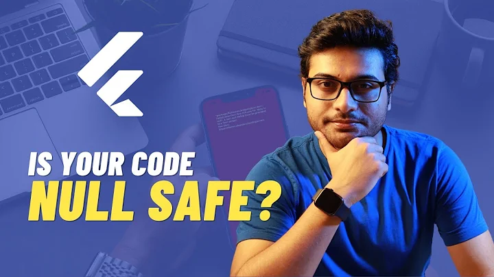 NULL Safety in Flutter | Dart fundamental tutorial