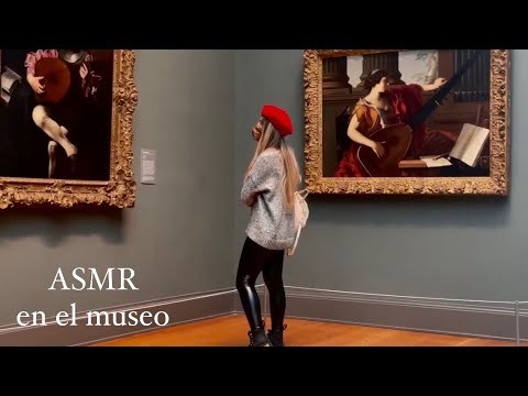 Asmr en el MET 🖼 (Museo Metropolitano de Arte)