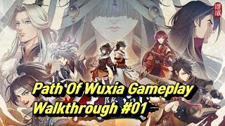Path Of Wuxia Gameplay Walkthrough #01 2020 PC Steam