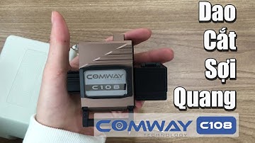 COMWAY C108 - Dao cắt sợi quang tốt nhất tầm giá 5tr