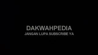 Dilan dijamin RASULULLAH - USTADZ HANAN ATTAKI LC