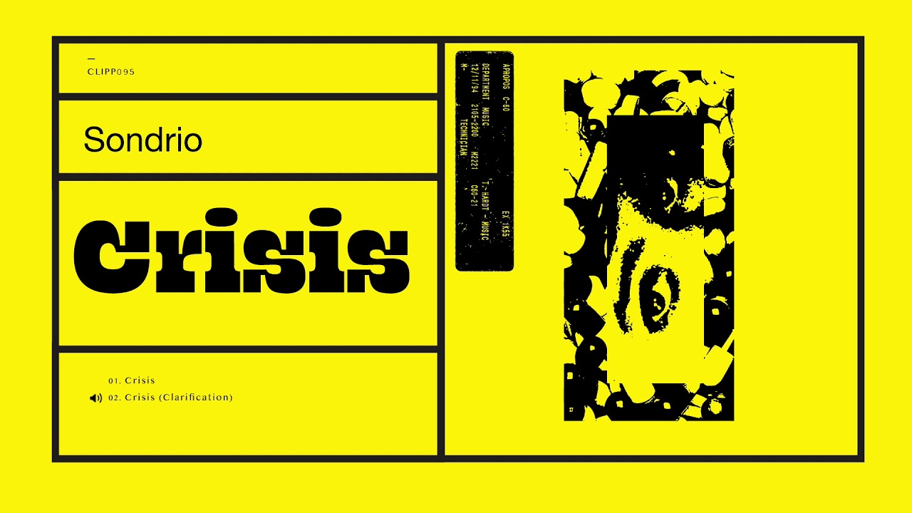 Sondrio - Crisis (Clarification) [CLIPP095]