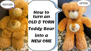 How to repair an old teddy into a new one?