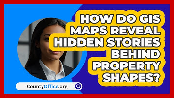 How Do GIS Maps Reveal Hidden Stories Behind Property Shapes? - CountyOffice.org