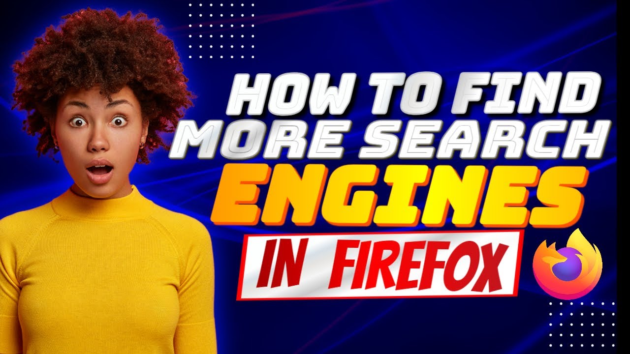 How To Find more search engines In Firefox - YouTube
