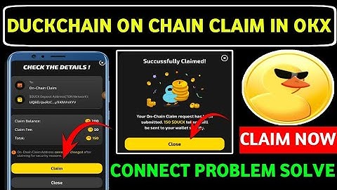 DUCKCHAIN TOKEN WITHDRAWAL FULL PROCESS | DUCKCHAIN OKX WALLET CONNECT PROBLEM SOLVED
