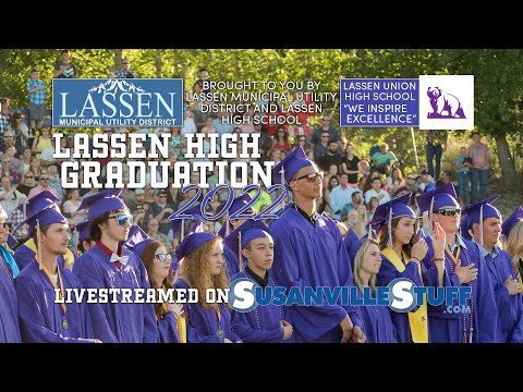 SusanvilleStuff Broadcast of the 2022 Lassen High Graduation