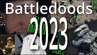 Best of Battledoods 2023! - A lot of friends did a lot of stuff