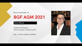 Corporate and Exploration Update | Beauce Gold Fields | AGM 2021