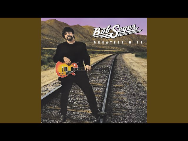 Seger, Bob & Silver Bullet B - Old Time Rock & Roll