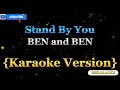 Stand By You (Paninindigan kita English Version) | Ben&Ben x Pamungkas -KARAOKE VERSION Ben and Ben
